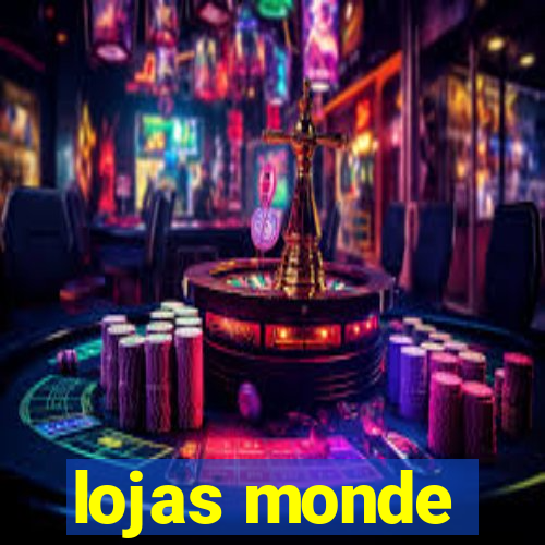 lojas monde