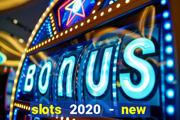 slots 2020 - new lucky slots