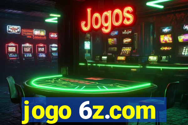 jogo 6z.com