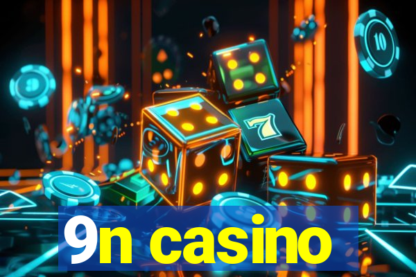 9n casino