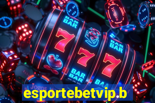 esportebetvip.bet