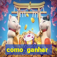 como ganhar dinheiro em um jogo