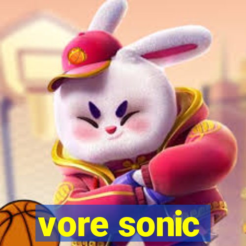 vore sonic