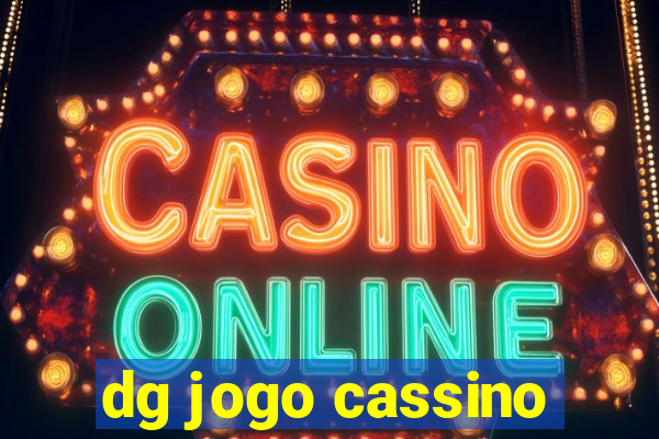 dg jogo cassino