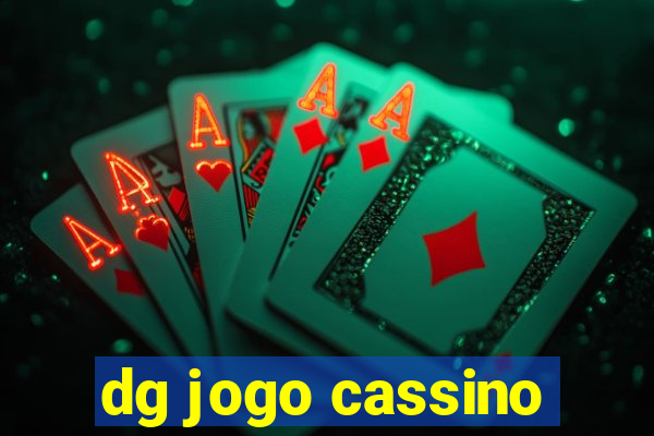 dg jogo cassino