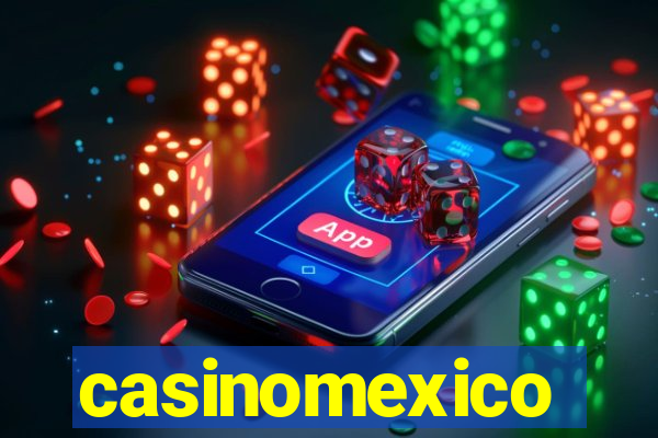 casinomexico