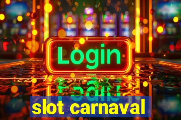 slot carnaval