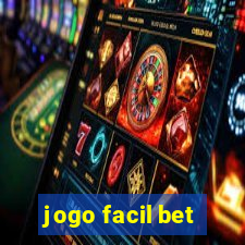 jogo facil bet