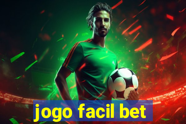 jogo facil bet