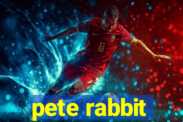 pete rabbit