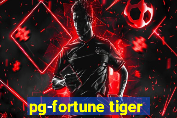 pg-fortune tiger