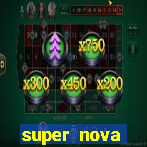 super nova itabirito supernova itabirito saude