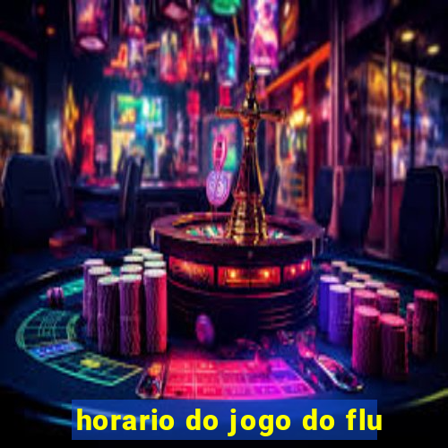 horario do jogo do flu