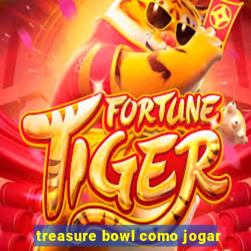 treasure bowl como jogar