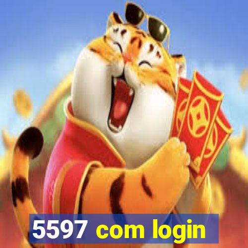 5597 com login