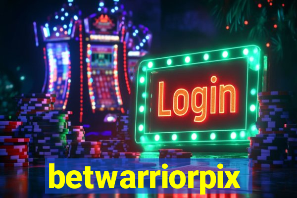 betwarriorpix