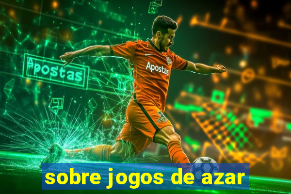 sobre jogos de azar