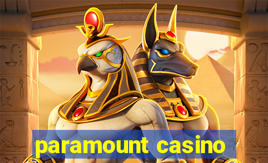 paramount casino