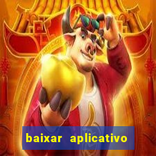 baixar aplicativo da bet vip