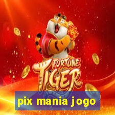 pix mania jogo