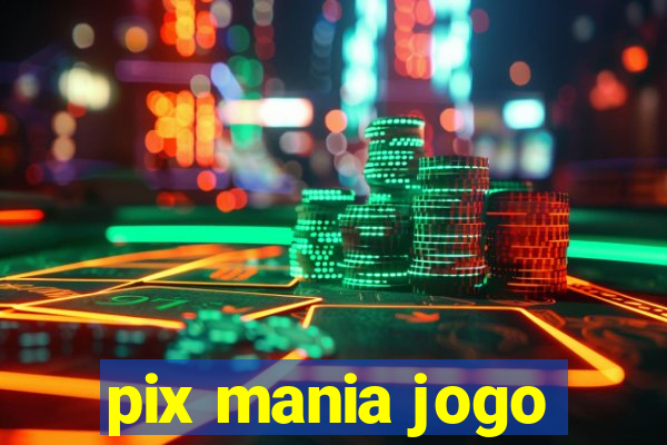 pix mania jogo