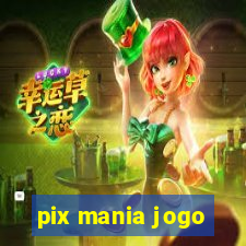 pix mania jogo