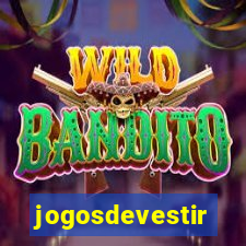 jogosdevestir