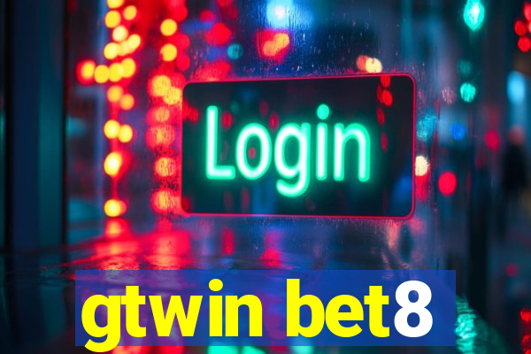 gtwin bet8