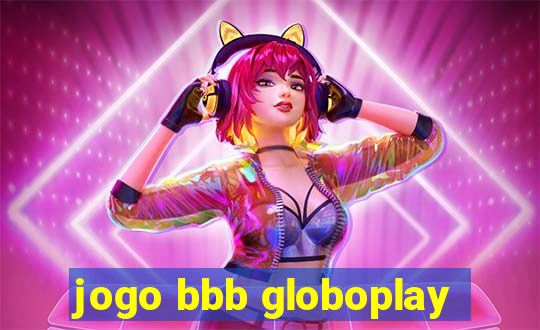 jogo bbb globoplay