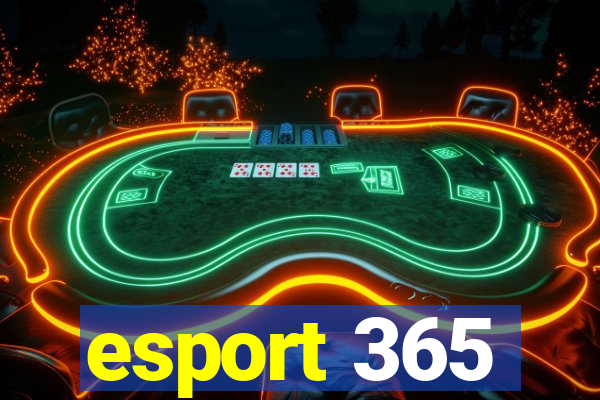 esport 365