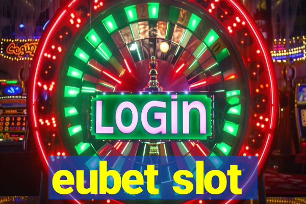 eubet slot