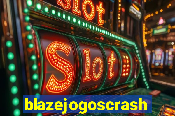 blazejogoscrash