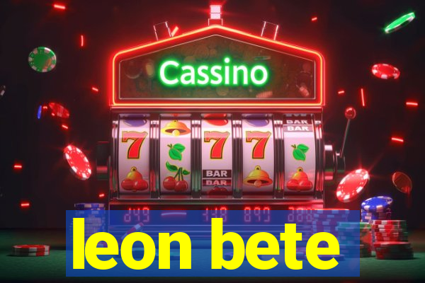 leon bete