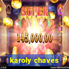 karoly chaves