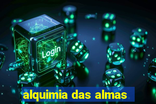 alquimia das almas