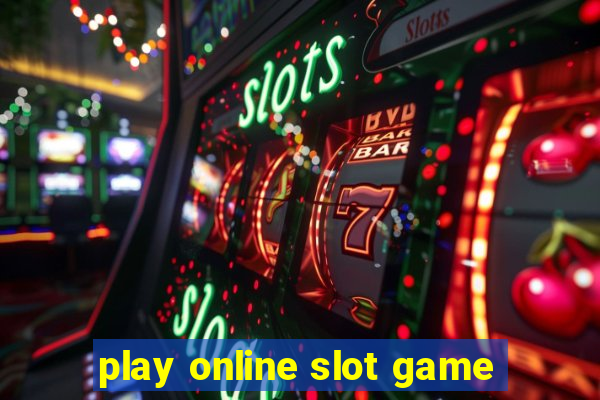 play online slot game