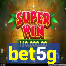 bet5g