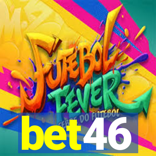 bet46