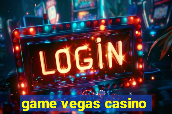 game vegas casino