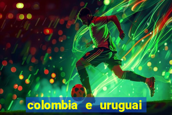 colombia e uruguai onde assistir