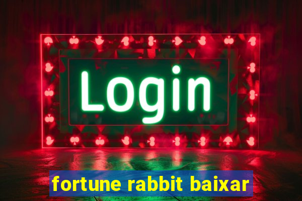 fortune rabbit baixar