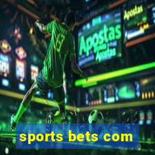 sports bets com