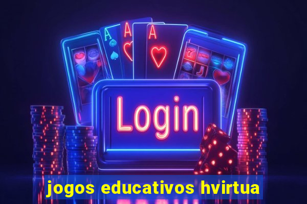 jogos educativos hvirtua