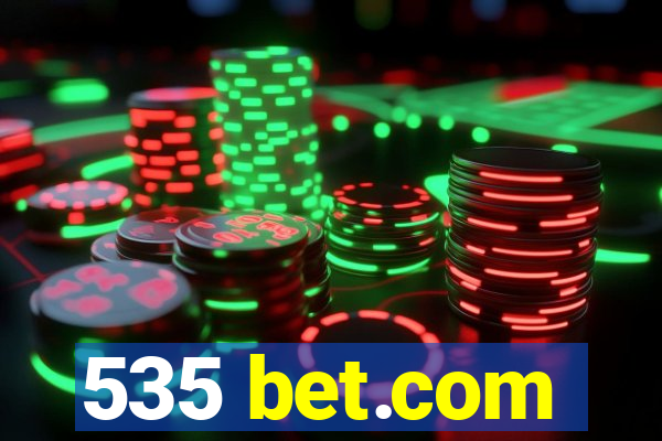 535 bet.com