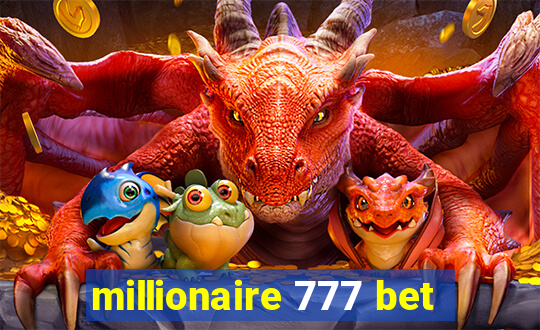 millionaire 777 bet