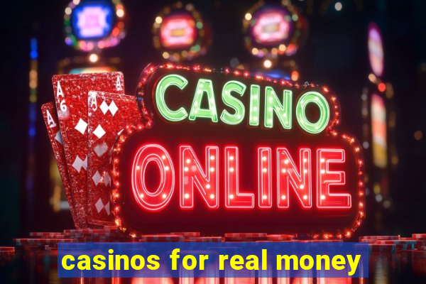 casinos for real money