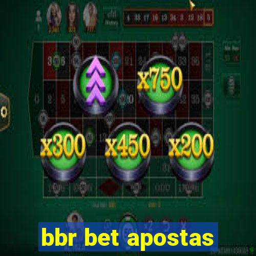 bbr bet apostas