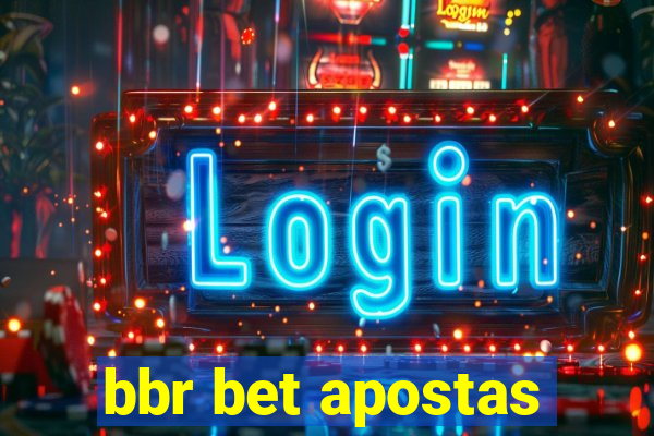 bbr bet apostas