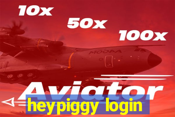 heypiggy login