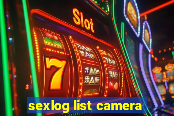 sexlog list camera